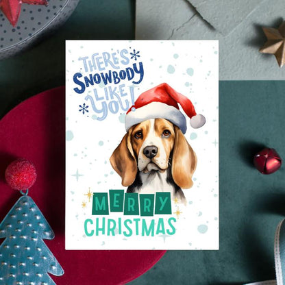 Beagle Printable Christmas Card There's Snowbody Like You