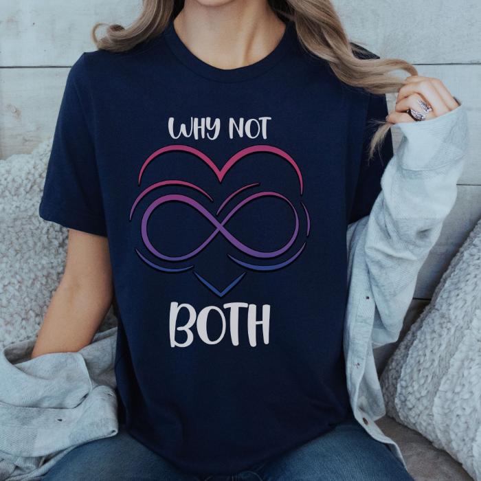 Bisexual Why Not Both Shirt