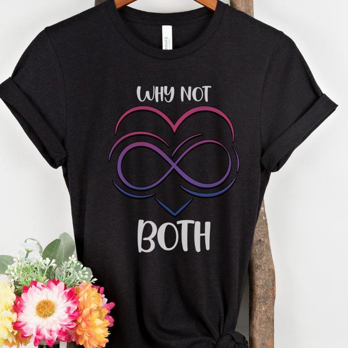 Bisexual Why Not Both Shirt