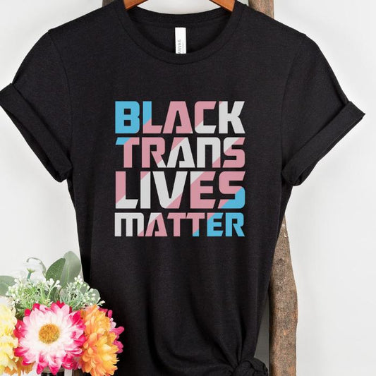 Trans Pride Shirt Black Trans Lives Matter