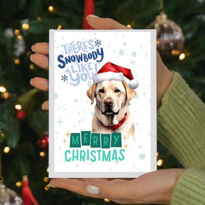 Labrador Printable Christmas Card There's Snowbody Like You