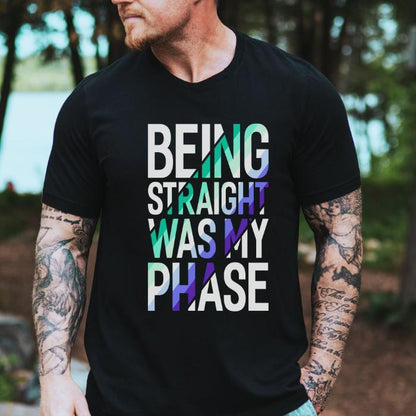 MLM Being Straight Was My Phase Shirt