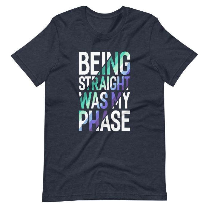 MLM Being Straight Was My Phase Shirt