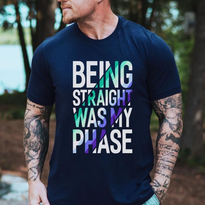 MLM Being Straight Was My Phase Shirt