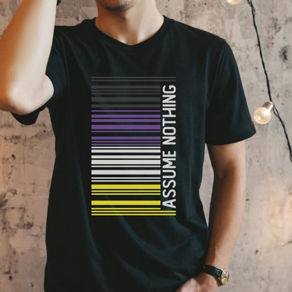 Non-Binary Shirt Barcode Assume Nothing