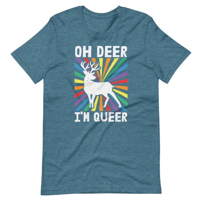 Oh Deer I'm Queer LGBTQ Shirt