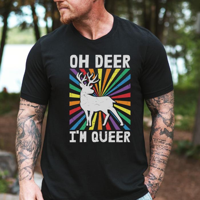 Oh Deer I'm Queer LGBTQ Shirt