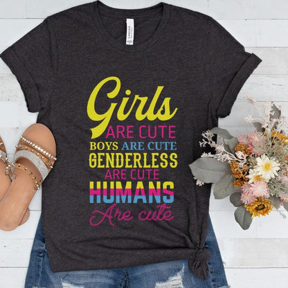 Pansexual Shirt Humans Are Cute