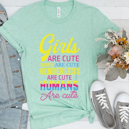 Pansexual Shirt Humans Are Cute