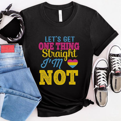 Pansexual Lets Get One Thing Straight Shirt