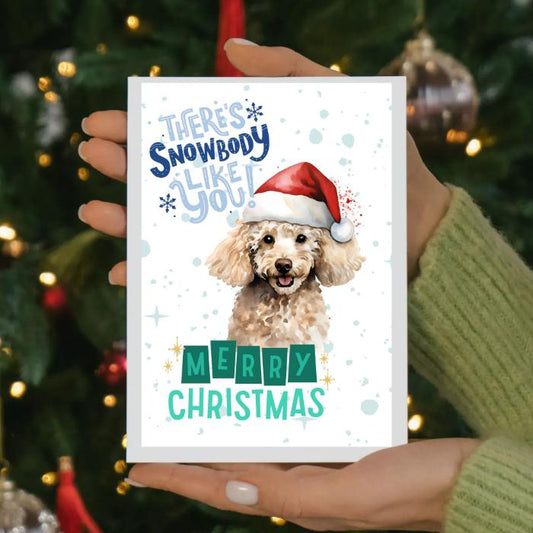 Poodle Printable Christmas Card There's Snowbody Like You