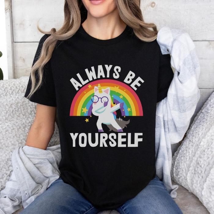 Rainbow Pride Shirt Unicorn Always Be Yourself