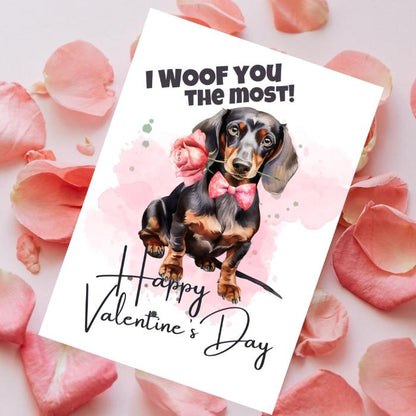 Printable Dachshund Valentine's Card I Woof You The Most