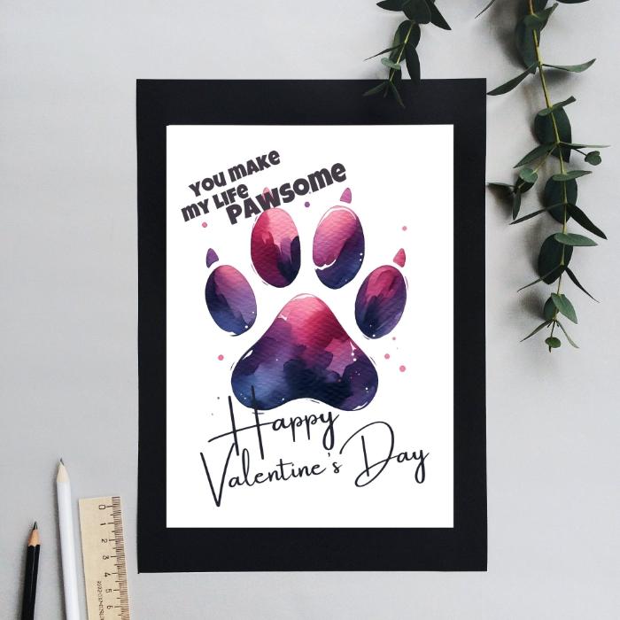 Printable Dog Paw Valentine's Card You Make My Life Pawsome