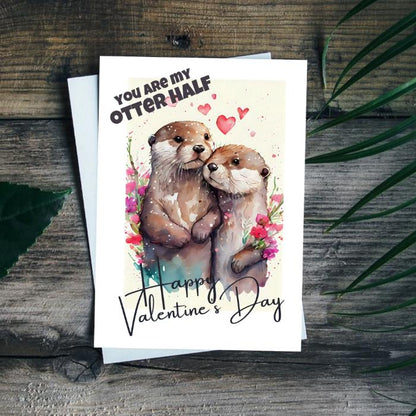 Otter Love Printable Valentine's Card You Are my Otter Half