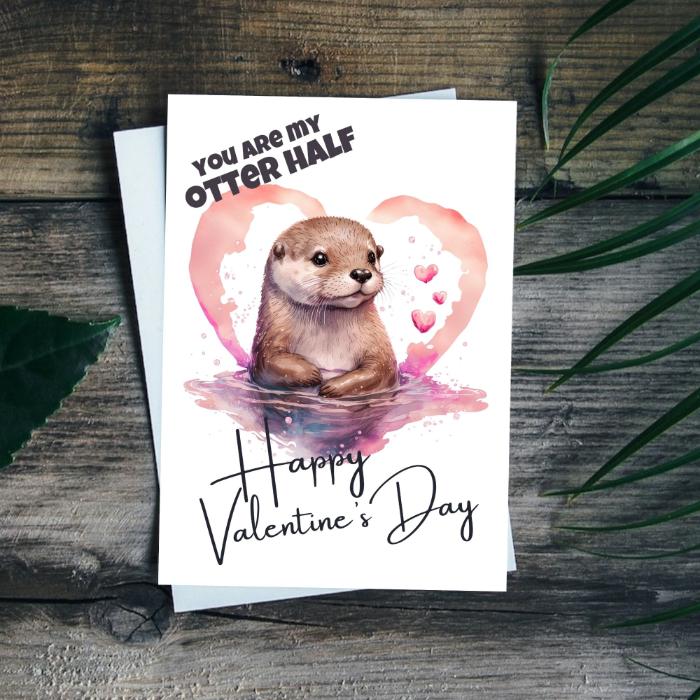 Printable Otter Valentine's Card You Are my Otter Half