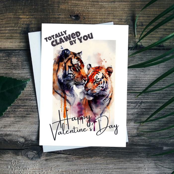 Printable Tiger Valentine's Card Totally Clawed By You