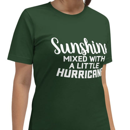 Sunshine mixed with a little hurricane Shirt