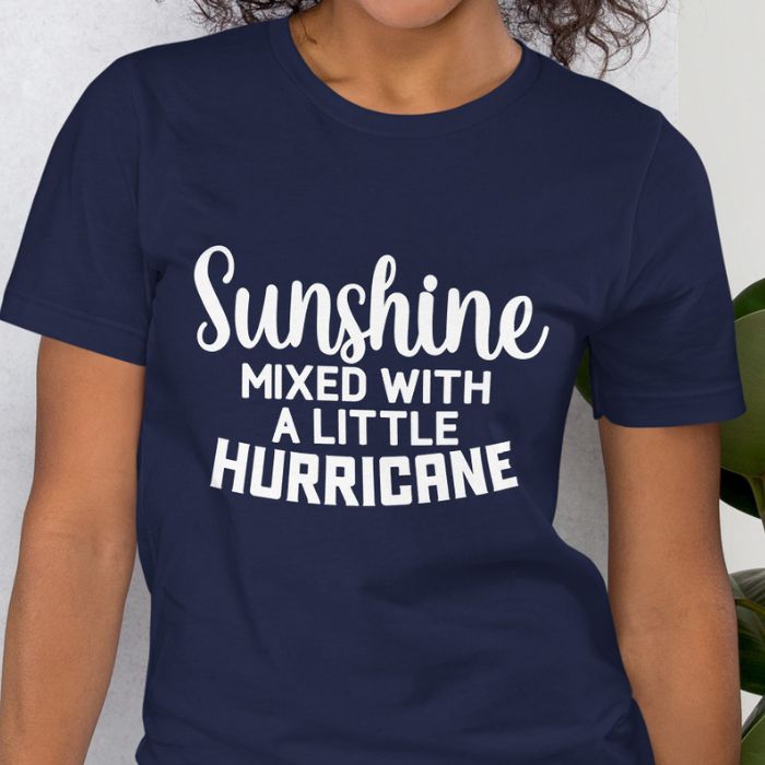 Sunshine mixed with a little hurricane Shirt