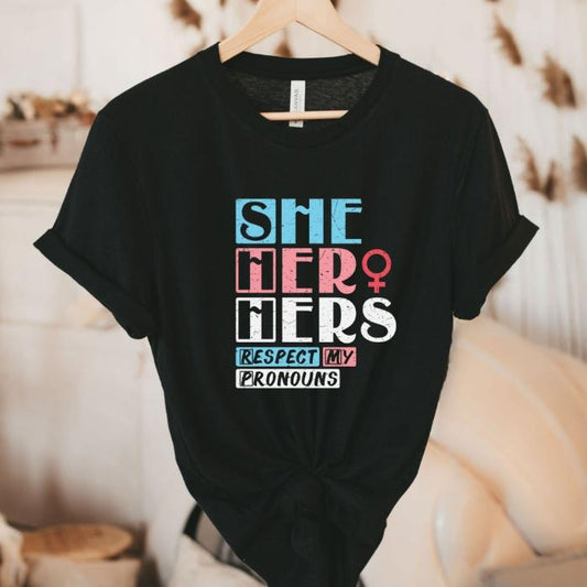 Trans Pride Shirt She Her Hers Pronouns