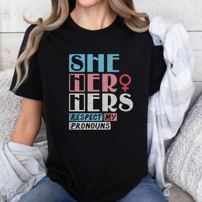 Trans Pride Shirt She Her Hers Pronouns