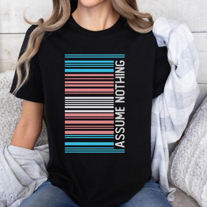 Trans Pride Shirt Barcode Assume Nothing