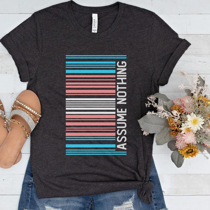 Trans Pride Shirt Barcode Assume Nothing