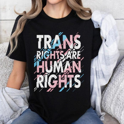 Trans Rights Are Human Rights T-Shirt