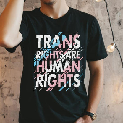 Trans Rights Are Human Rights T-Shirt