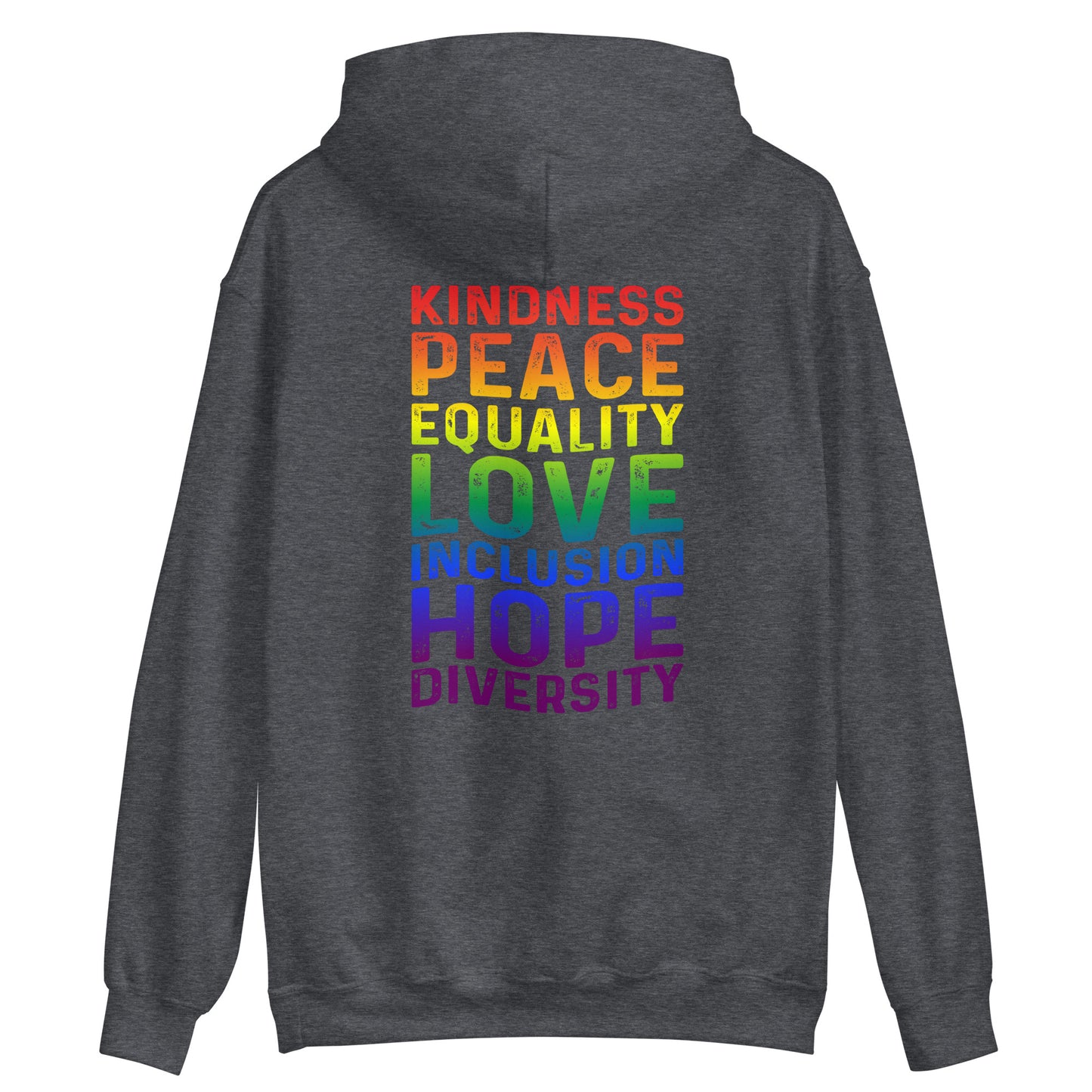 Kindness Peace Equality Hoodie