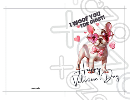 Printable French Bulldog Valentine's Card I Woof You The Most