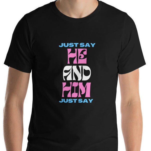 Trans Pride Shirt Just Say He And Him