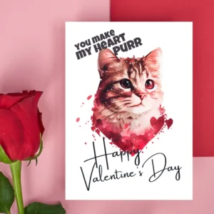 Valentine's card with watercolor cat, surrounded by hearts. Text: "You make my heart purr. Happy Valentine's Day." Playful, affectionate tone.