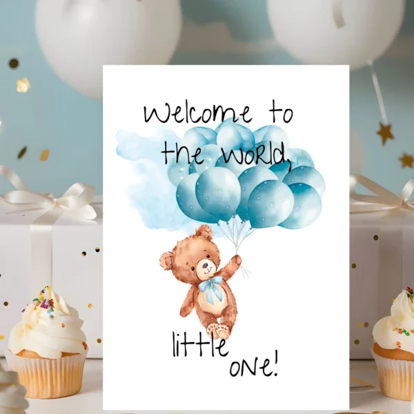 Cute teddy bear holding blue balloons on a card that says, "Welcome to the world, little one!" in watercolor style.
