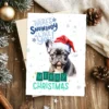 Printable French Bulldog Christmas card with red Santa hat, snowy background, and the message “There’s snowbody like you!”