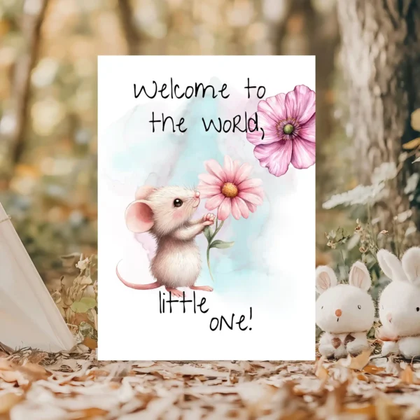 Cute mouse holding a pink flower on a watercolor card that says "Welcome to the world, little one!"