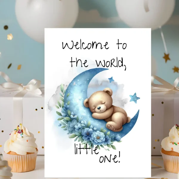 Sweet watercolor card with a bear on a blue moon, reading, "Welcome to the world, little one!" for celebrating new arrivals.