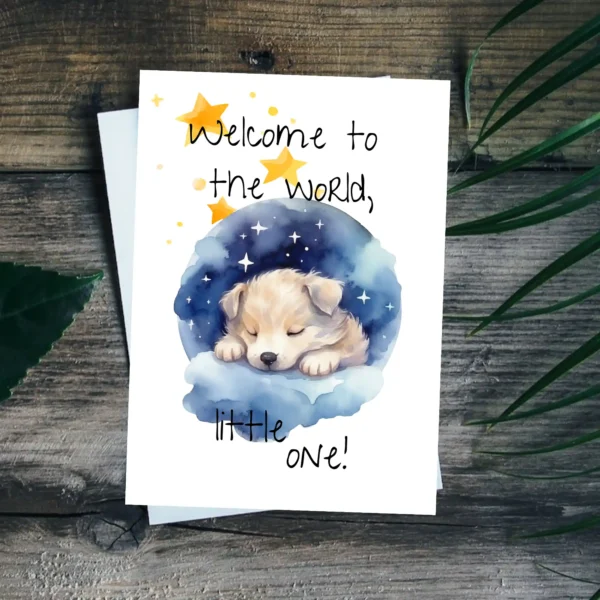 Sweet card depicting a puppy sleeping on a cloud, with stars and the phrase "Welcome to the world, little one!" for new arrivals.