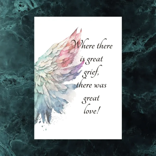 Printable sympathy card with angel wings in watercolor, highlighting the quote about love and grief.