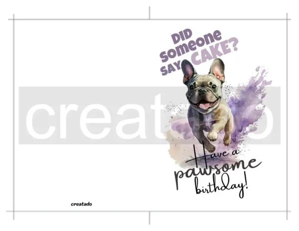 Printable French Bulldog Birthday Card Did Someone Say Cake